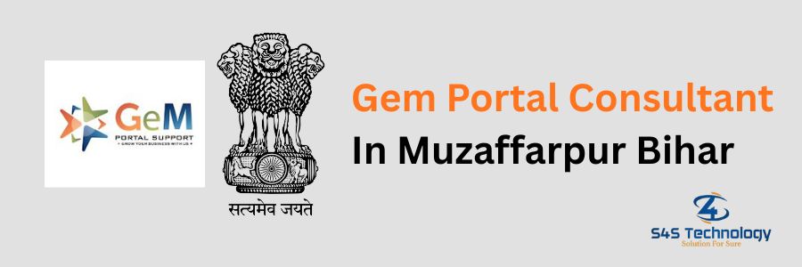 GEM Portal Consultant in Muzaffarpur Bihar